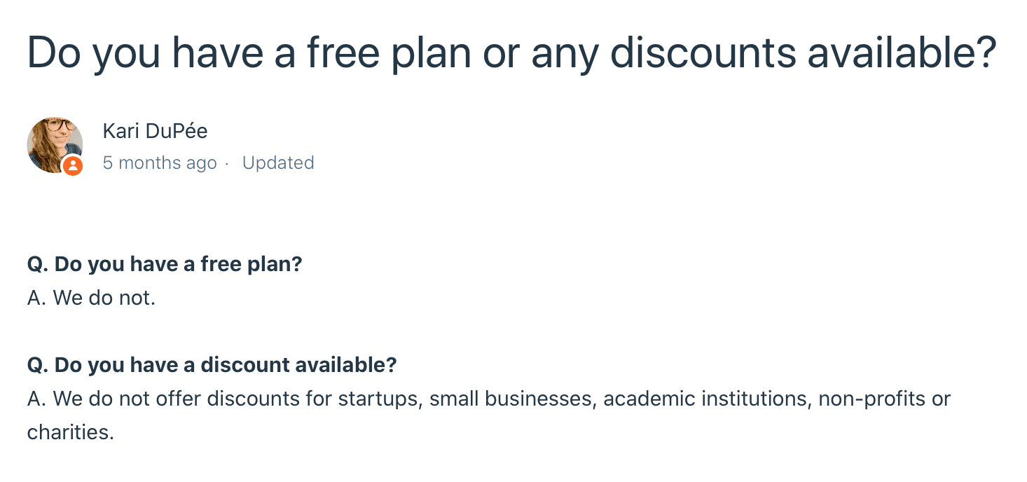 UserVoice's Support Page talks about no discounts